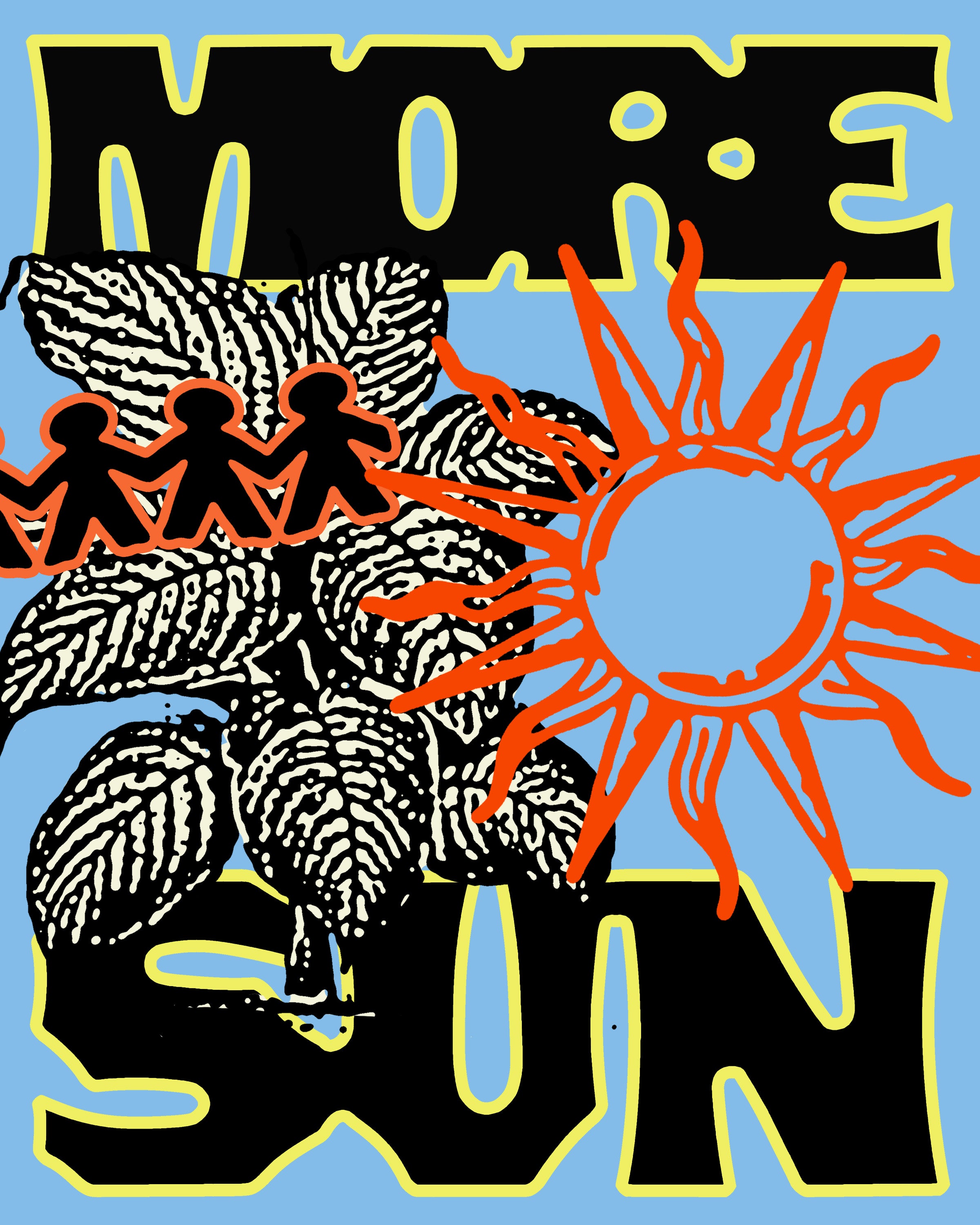 MORE SUN